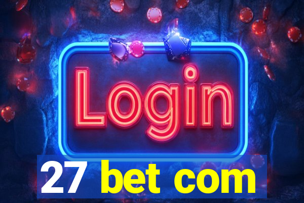 27 bet com
